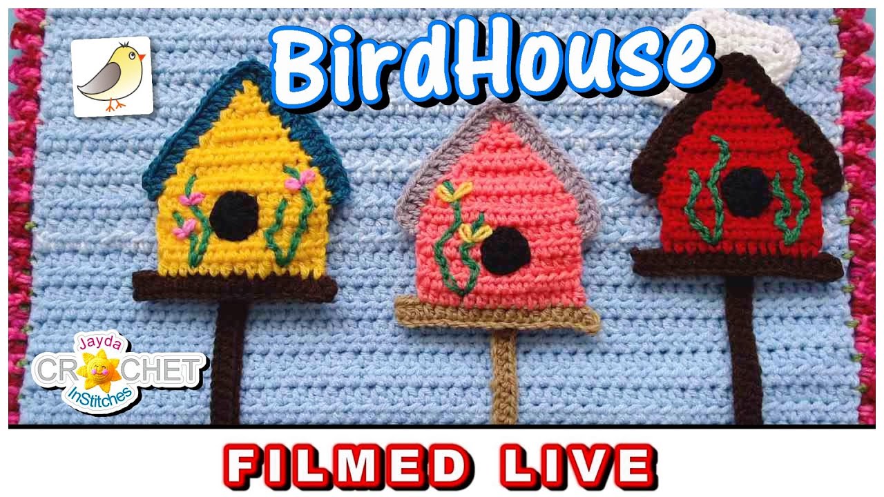 Birdhouse Applique - Garden Wall Hanging - LIVE Crochet Workshop 💗 May 16, 2024