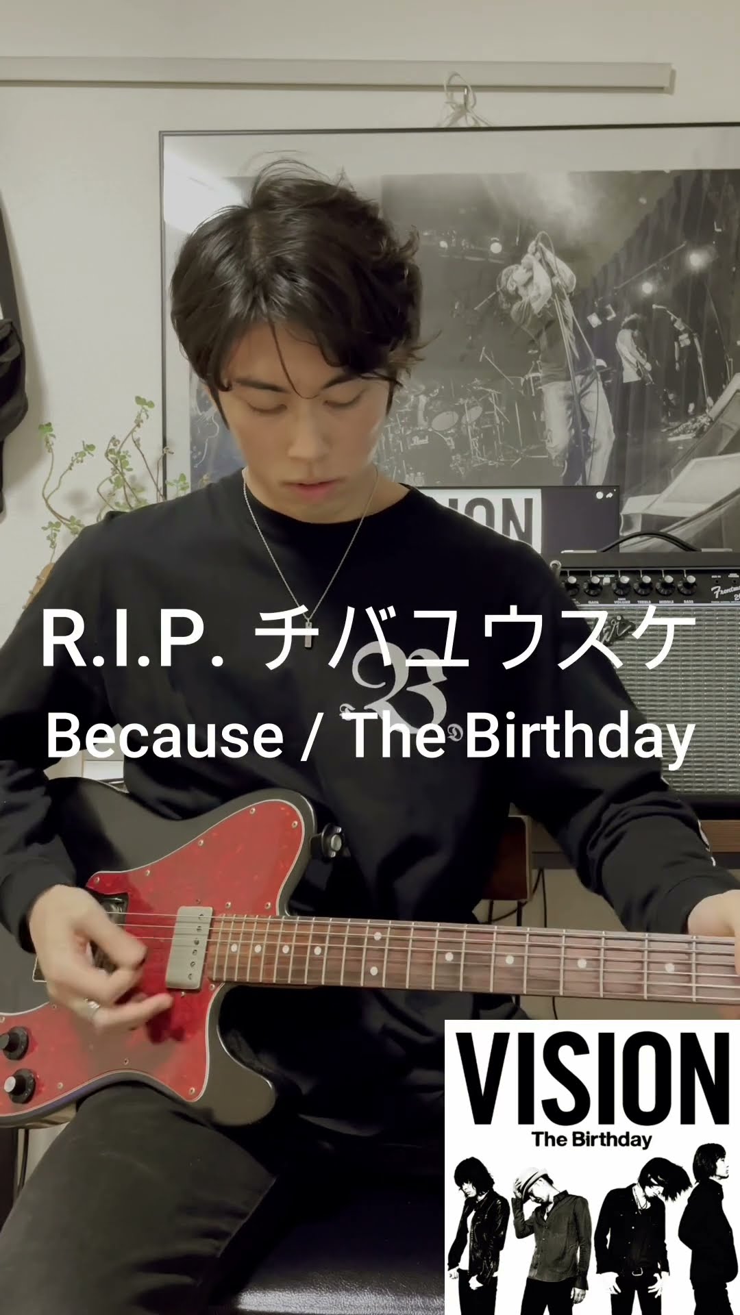 R.I.P.チバユウスケ BECAUSE / The Birthday #チバユウスケ