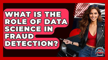 What Is The Role Of Data Science In Fraud Detection? - Auto Coverage Explained