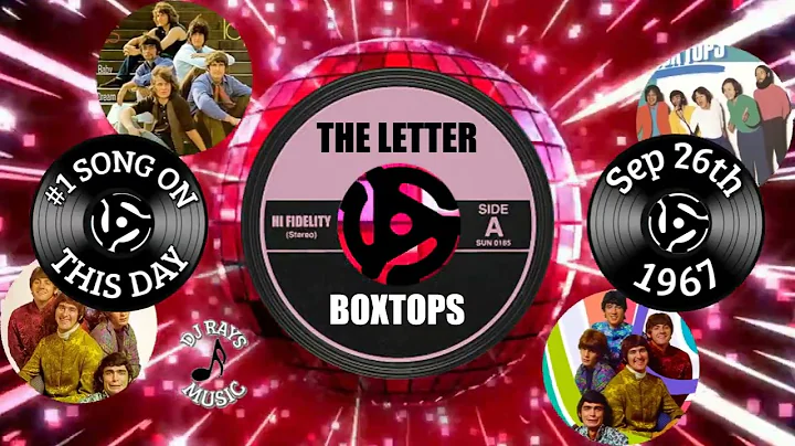 #1 SONG THIS DAY IN HISTORY!  September 26th 1967   "THE LETTER" by BOXTOPS
