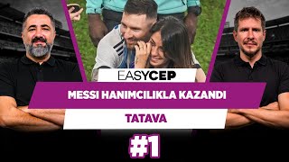 Messi’ye Dünya Kupası’nı hanımcılık kazandırdı | Serdar Ali Çelikler & Irmak Kazuk | Tatava #1