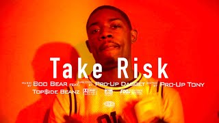 Boo Bear - Take Risk (Feat. Top$ide Beanz,) (Official Video) shot By #FGNTfilms