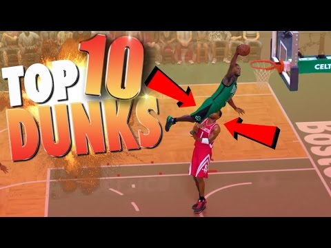 NBA 2K17 TOP 10 DUNKS, Putbacks, & Embarrassing POSTERIZERS