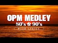 Best opm love songs medley  classic opm all time favorites love songs  oldies but goodies