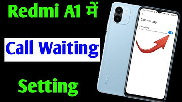 Redmi A1 call waiting setting | Redmi A1 me call waiting setting on kaise kare