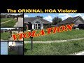 Return Of The Original HOA Violator (Sort Of) #SideHustle