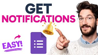 How to Get NOTIFICATIONS From Google Forms (Step by Step)