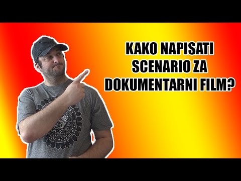 Video: Kako Napisati Dokumentarac