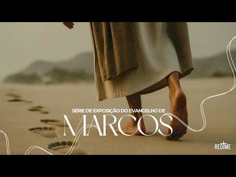 Série de Marcos 37° dia|Pr. Jefferson Alves