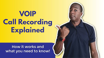 VOIP Call Recording Explained