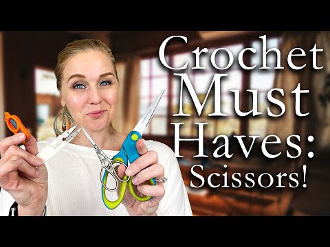 Choosing Scissors for Crochet 