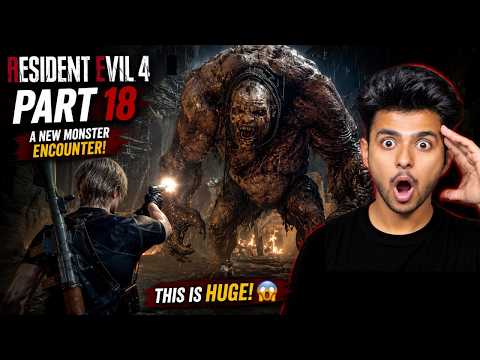 I ENCOUNTERED A TERRIFYING MONSTER! 😱 | Resident Evil 4 Remake Part 18