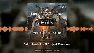 Rain Ambient Chill Logic Pro X Project Template
