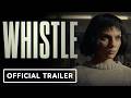 Whistle - Official Trailer (2026) Dafne Keen, Nick Frost