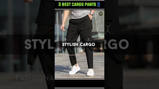 🔥3 Stylish Cargo Pants | Fashionable Uv | #shorts #cargo #menfashion