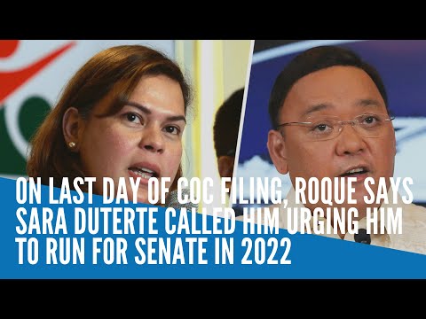 On last day of COC filing, Roque says Sara Duterte called him urging him to run for Senate in 2022