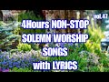 4hours nonstop solemn worship songs with lyrics v47 jmcim