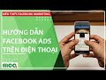 Cách Chạy Quảng Cáo Trên Facebook Bằng Điện Thoại 2020