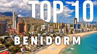 10 BEST Things To Do In Benidorm | ULTIMATE Travel Guide