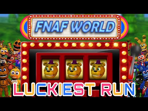 The Luckiest FNaF World Playthrough Ever
