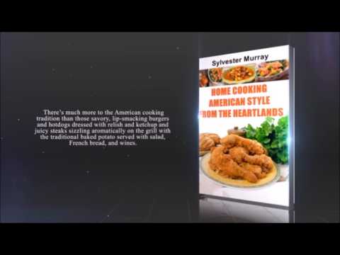 Home Cooking American Style From The Heartlands by Sylvester Murray