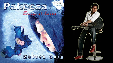 Pakeeza | New Video Song | Zubeen Garg