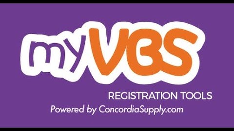 VBS Registration made easy! MyVBS.org