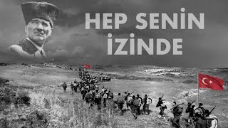 100 Yıl Marşı Hep Senin İzinde