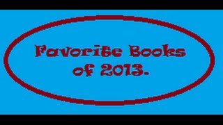 Favorite Books of 2013
Year in Review-Part 6
This is the sixth part in my six part miniseries, that will appear here on my channel annually.
I hope you have enjoyed this series of video, as I have enjoyed making them and sharing them with you.
HAVE A HAPPY & SAFE NEW YEAR!!! Favorite Books of 2013