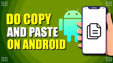 How To Do Copy And Paste On Android Phone (Quick Guide)