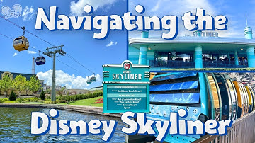 Thumbnail of Navigating the Disney Skyliner | Tips on How to Use the Gondolas