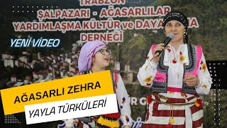 Ağasarlı Zehra Yayla Türküleri - Ağlayan Gözlerimi