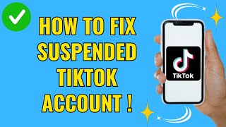 How to fix suspended tiktok account (Fixed 2023)