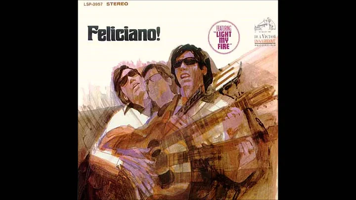 Jos Feliciano - Light My Fire