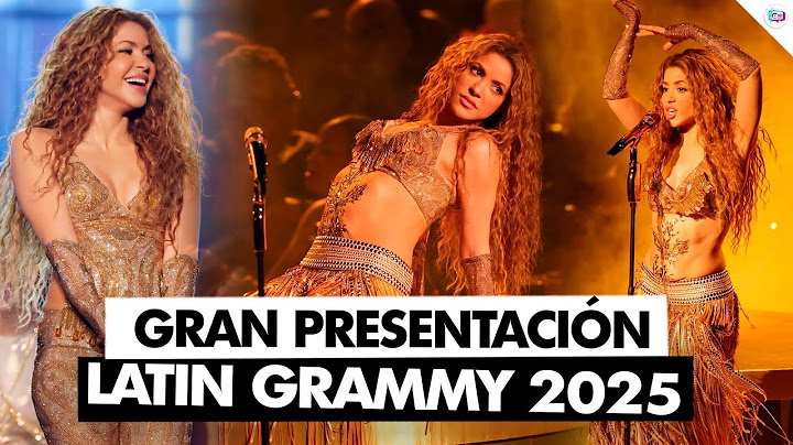 Shakira mueve sus caderas en los Latin Grammy 2025. Así fue su icónica presentación.