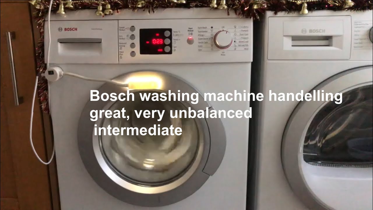 Bosch washing machine handling great Very unbalanced intermediate