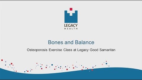 Better Bones and Balance Osteoporosis Exercise Class