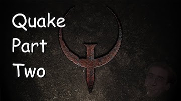 Quake GL PC Gameplay | Part Two