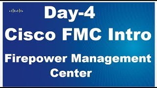 CCNA Security day-4 What is Firepower Management Center [FMC]