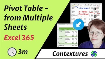 Pivot Table from Combined Data Multiple Sheets Excel 365