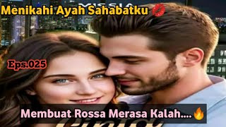Mas Bab.025. Membuat Rossa Merasa Kalah