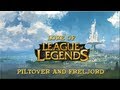 Lore of league of legends  part 8  piltover and freljord