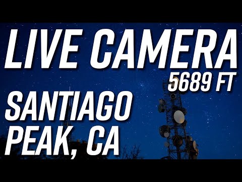 Santiago Peak - LIVE WEBCAM