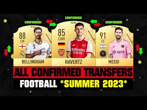 ALL CONFIRMED TRANSFERS NEWS SUMMER 2023 - Football! ✅😱 ft. Havertz, Bellingham, Messi… etc