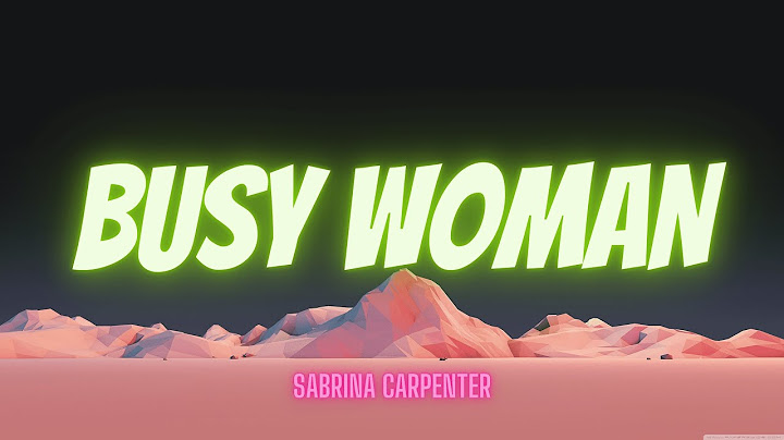 Busy Woman – Sabrina Carpenter (Official Lyrics) | You need to hear this !