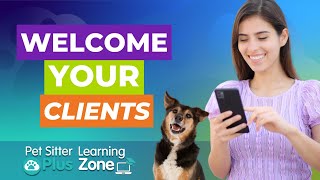Sending a Client Welcome Email in Pet Sitter Plus | Pet Sitting Software Tutorial