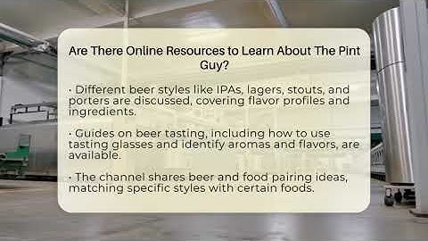 Are There Online Resources to Learn About The Pint Guy? - The Pint Guy
