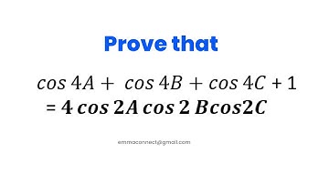 PROVE THAT cos4A + cos4B + cos4C + 1 = 4cos2Acos2Bcos2C