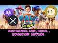 Paw patrol movie  unveiling the paw patrol xprproton dogecoin