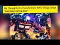 &quot;WARNING SPOILERS&quot; Transformers WFC Trilogy SIEGE Review